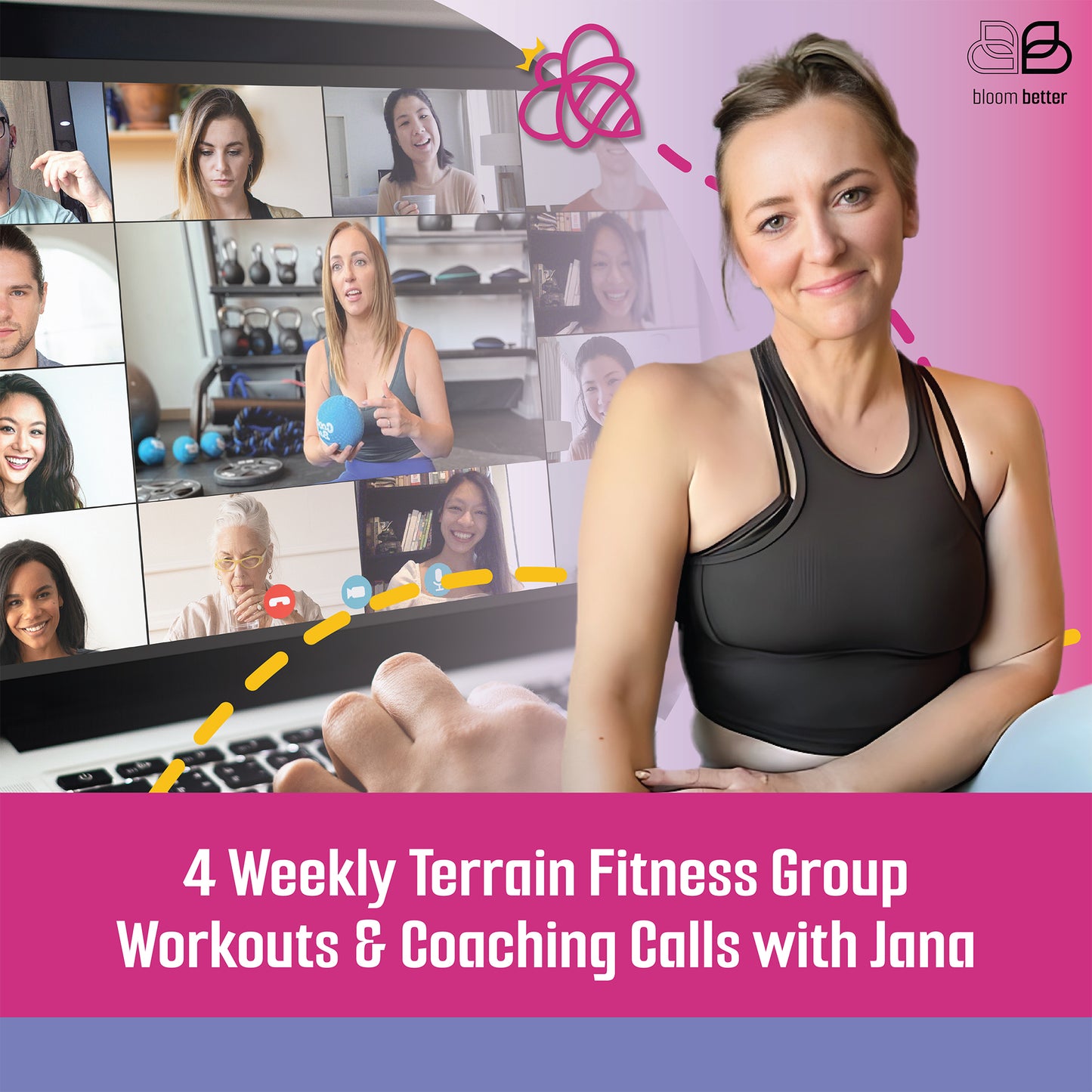 4 Weekly Terrain Fitness Group Workouts & Coaching Calls with Jana - Bloom Better