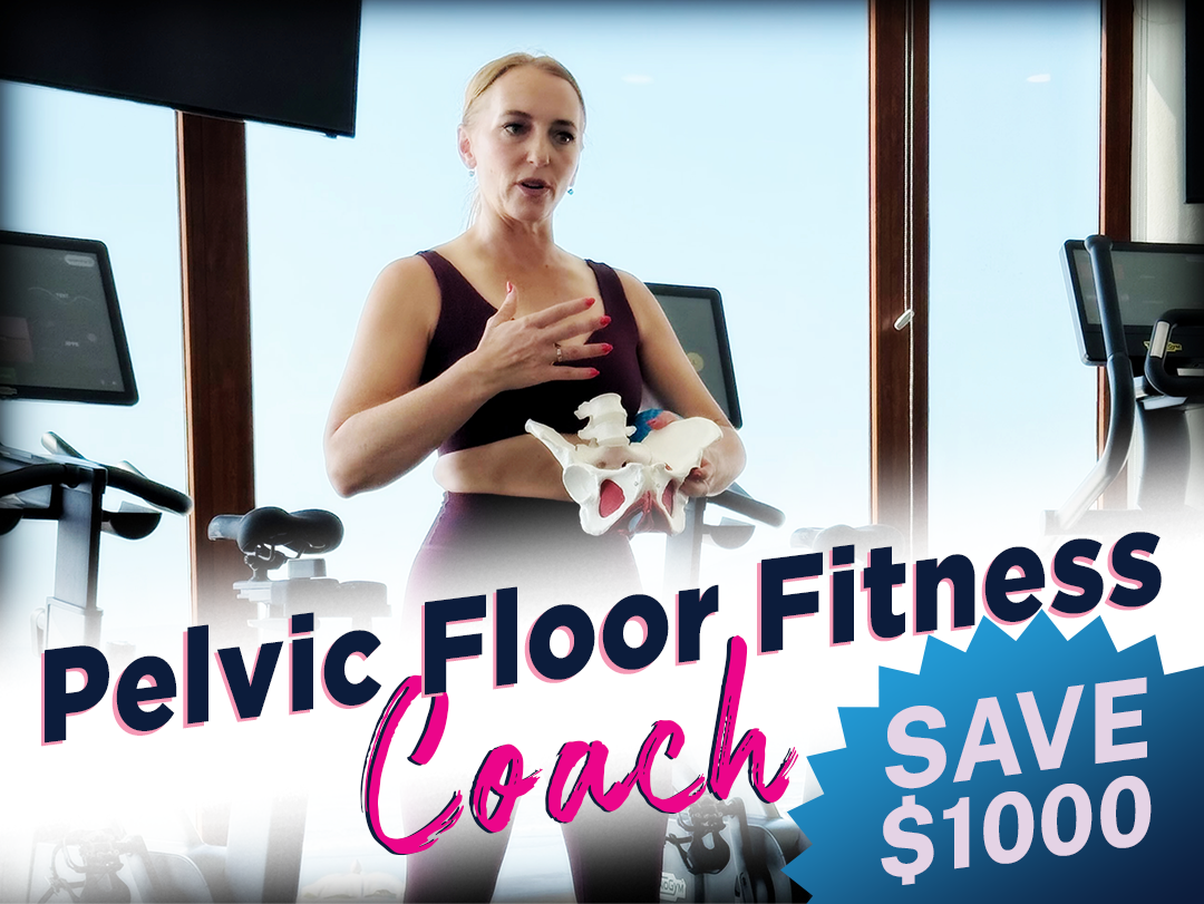 Certified Pelvic Floor Fitness Coach