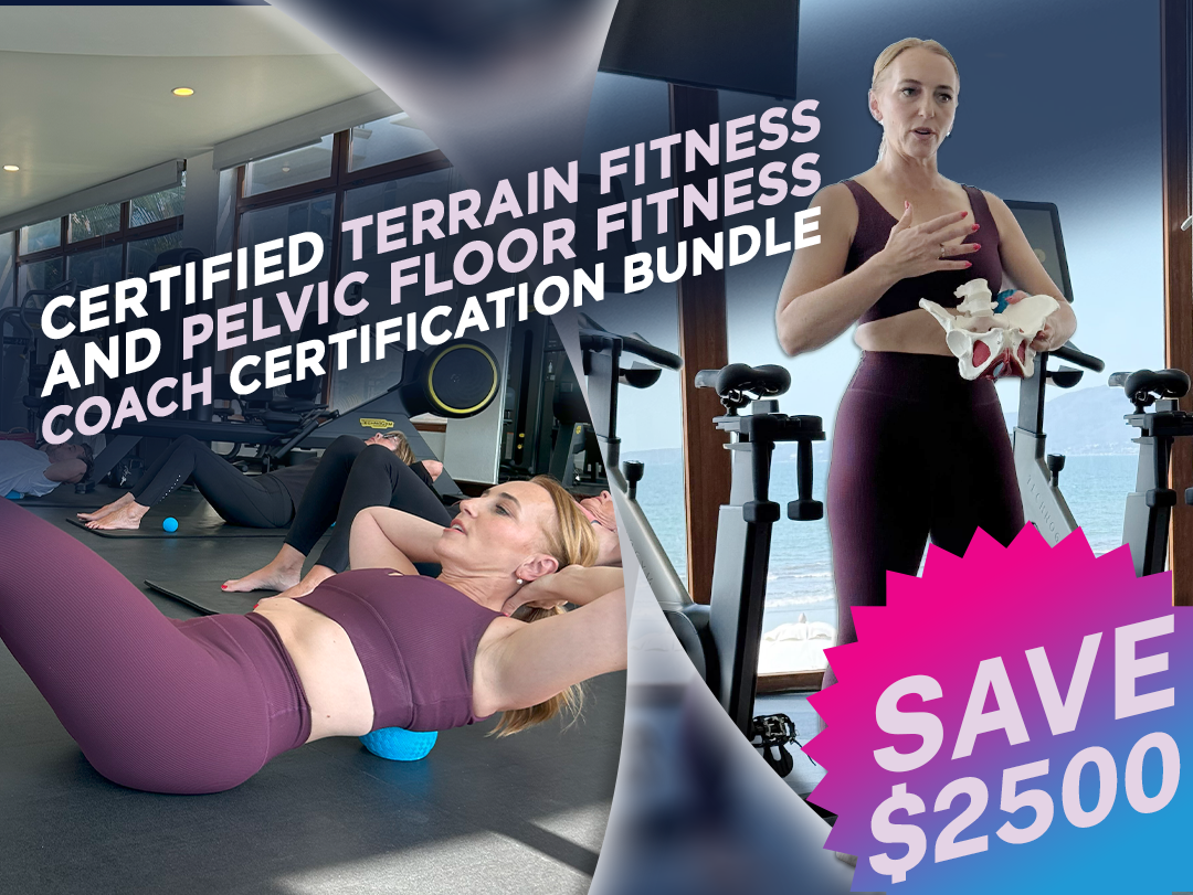 Certified Terrain Fitness & Certified Pelvic Floor Fitness Coach Bundle